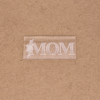 MOM Mother's Day Acrylic Fondant Stamp
